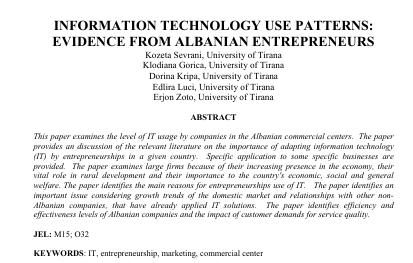 INFORMATION TECHNOLOGY USE PATTERNS:  EVIDENCE FROM ALBANIAN ENTREPRENEURS