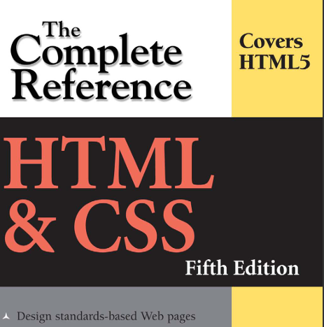 HTML & CSS:   The Complete Reference,   Fifth Edition