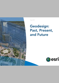 Geodesign:   Past, Present,  and Future