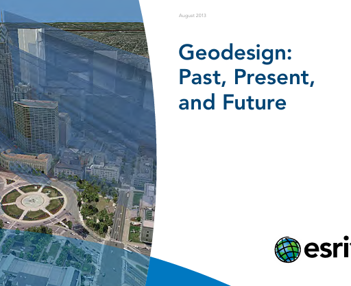 Geodesign:   Past, Present,  and Future