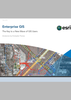 Enterprise GIS The Key to a New Wave of GIS Users