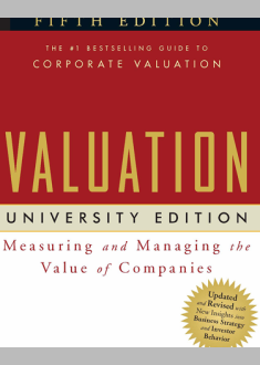 VALUATION MEASURINGAND MANAGINGTHE VALUEOF COMPANIES