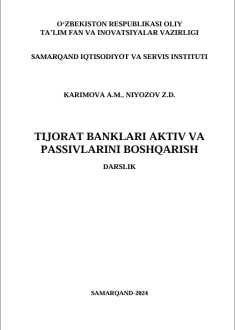 TIJORAT BANKLARI AKTIV VA  PASSIVLARINI BOSHQARISH
