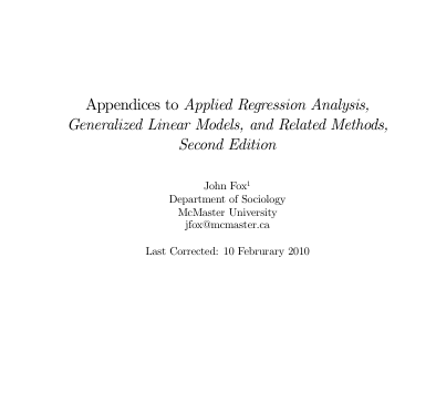 Appendices to Applied Regression Analysis, Generalized Linear Models, and Related Methods,