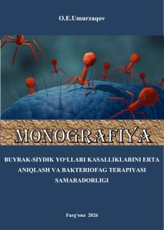 Buyrak-siydik yo‘llari kasalliklarini erta aniqlash va bakteriofag terapiyasi samaradorligi