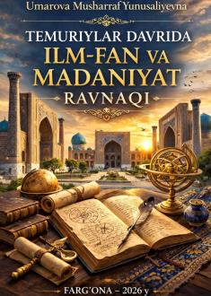 Temuriylar davrida ilm-fan va madaniyat ravnaqi