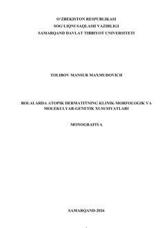 Bolalarda atopik dermatitning klinik-morfologik va molekulyar-genetik xususiyatlari