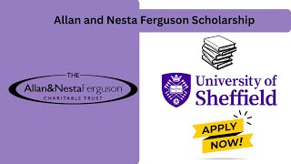 Allan & Nesta Ferguson Charitable Trust grantlari – Sheffield universitetida magistratura